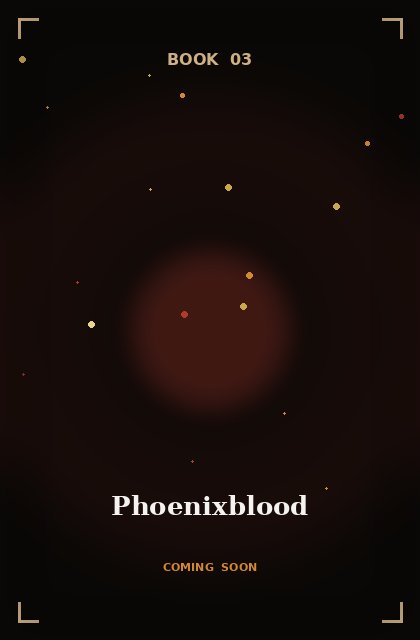 Phoenixblood, Book Three of The Ashqueen Saga